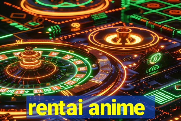 rentai anime